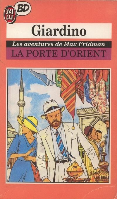 Couverture de l'album Les aventures de Max Fridman Tome 2 La porte d'Orient