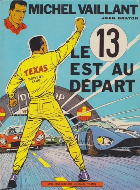 Michel Vaillant Tome 5 Le 13 est au départ