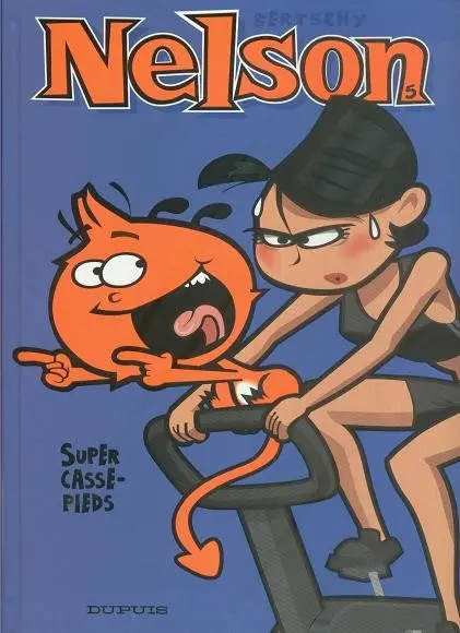Couverture de l'album Nelson Tome 5 Super casse-pieds