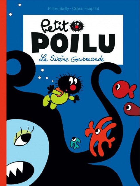 Couverture de l'album Petit Poilu Tome 1 La Sirène Gourmande