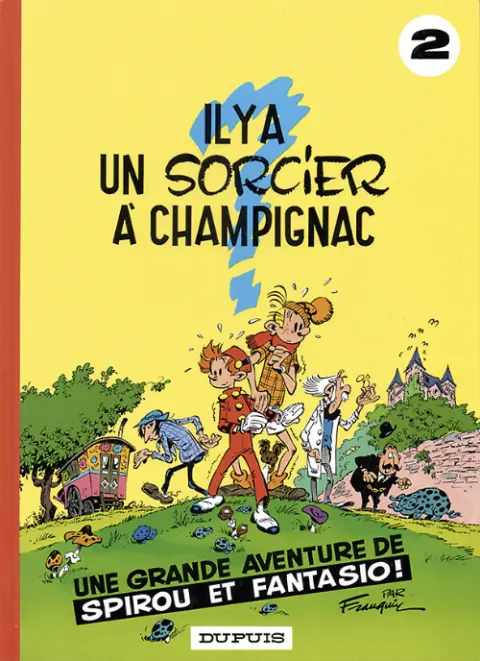 Couverture de l'album Spirou et Fantasio Tome 2 Il y a un sorcier à Champignac