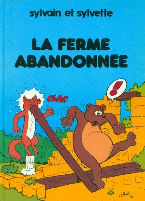 Couverture de l'album Sylvain et Sylvette Tome 1 La ferme abandonnée