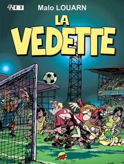 La Vedette Tome 1