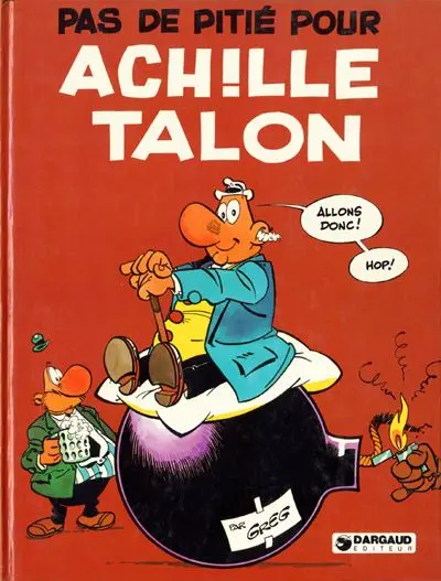 Achille Talon Tome 13 Pas de pitié pour Achille Talon