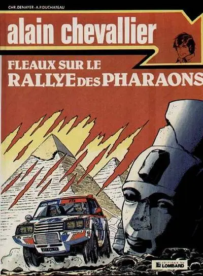 Alain Chevallier Tome 15 Fléaux sur le rallye des pharaons