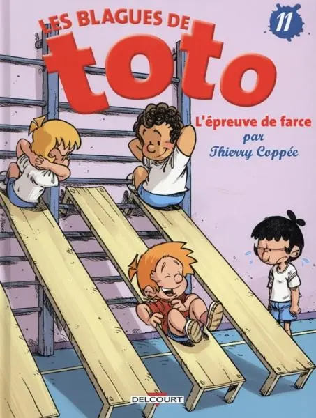 Les Blagues de Toto Tome 11 L'épreuve de farce