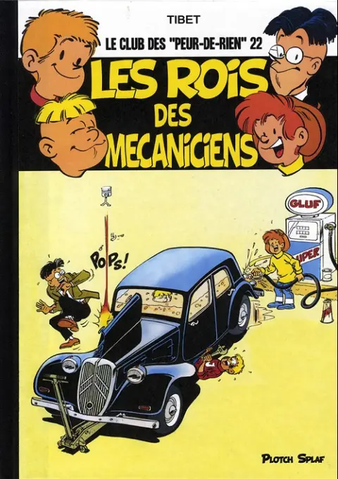 Le Club des Peur-de-rien Tome 15 Les rois des mécaniciens