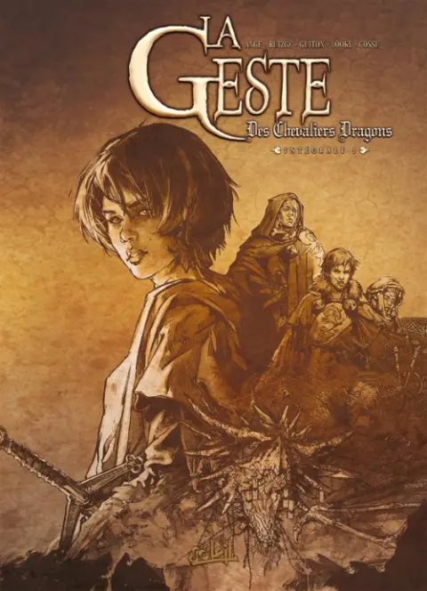 La Geste des Chevaliers Dragons Intégrale 3