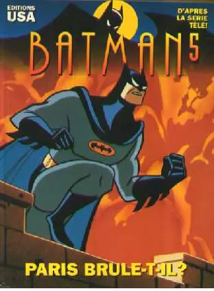 Batman Tome 5 Paris brûle-t-il ?