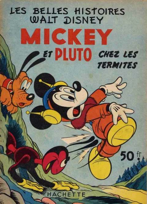 Les Belles histoires Walt Disney Tome 27 Mickey et Pluto chez les termites