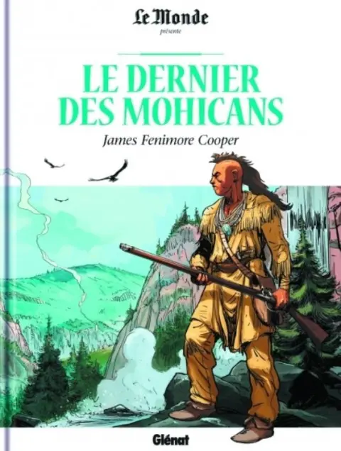 Les Grands Classiques de la littérature en bande dessinée Tome 14 Le dernier des Mohicans