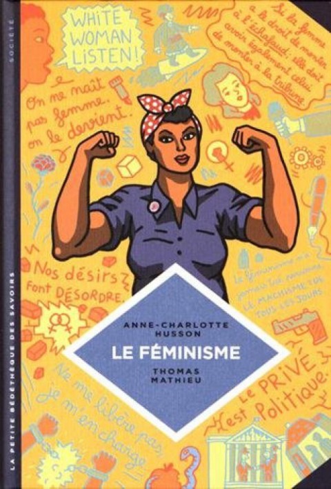 La Petite Bédéthèque des Savoirs Tome 11 Le féminisme - En sept slogans et citations