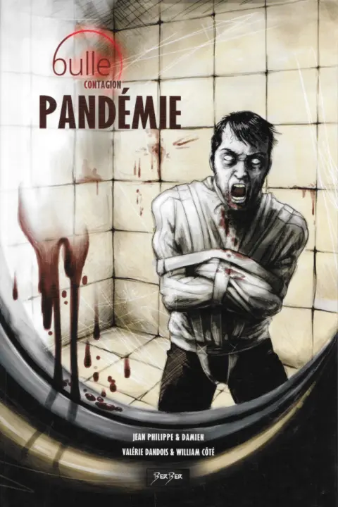 Bulle : la Genèse Tome 5 Pandémie