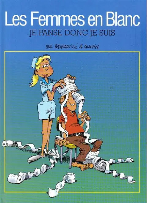 Les Femmes en Blanc Tome 20 Je panse donc je suis