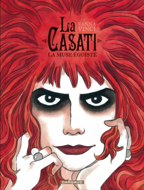 La Casati La muse égoïste