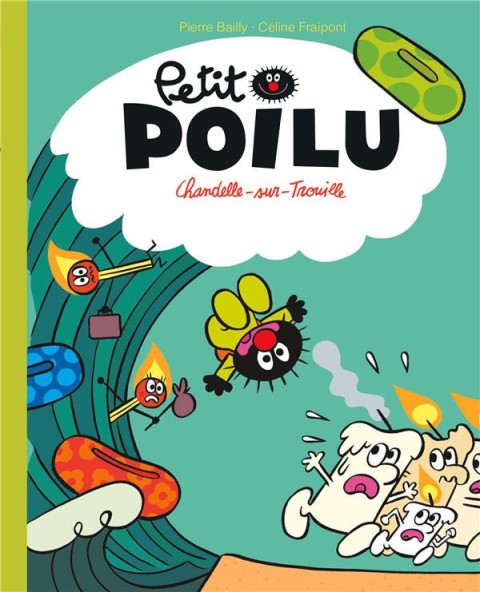 Couverture de l'album Petit Poilu Tome 21 Chandelle-sur-trouille