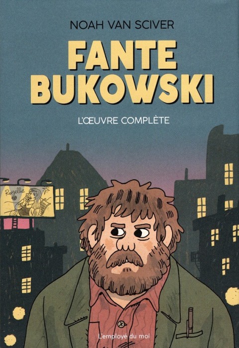 Couverture de l'album Fante Bukowski L'Oeuvre Complète