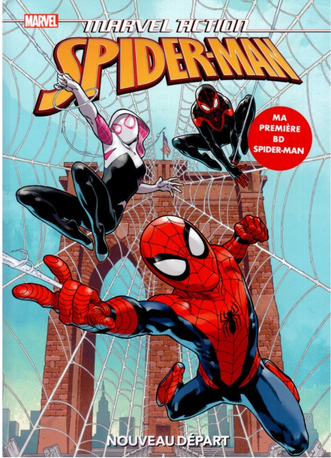 Marvel Action : Spider-Man Tome 1 Nouveau Départ