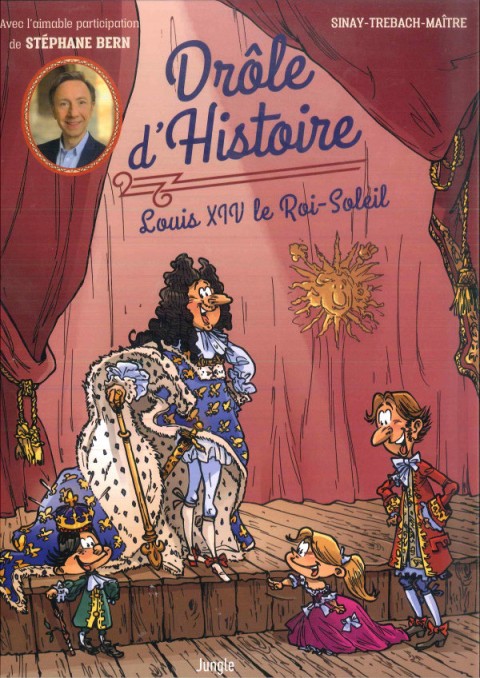 Couverture de l'album Drôle d'histoire Louis XIV Le Roi-Soleil