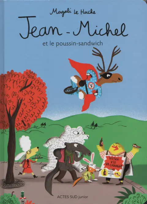 Jean-Michel le Caribou Tome 10 Jean-Michel et le poussin-sandwich