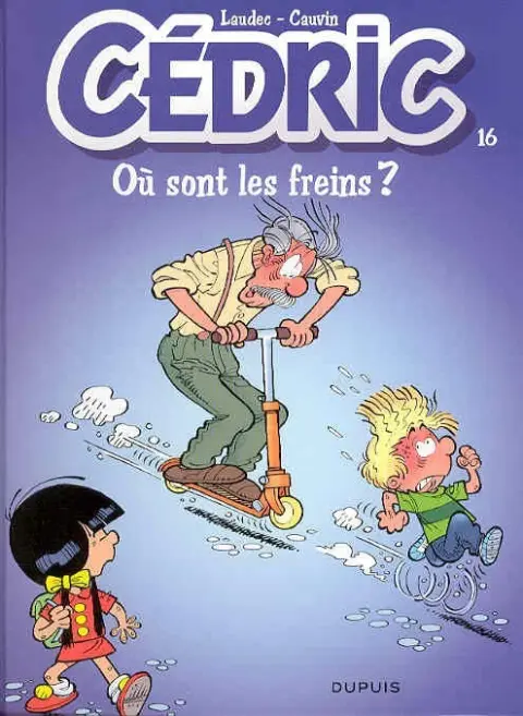 Cédric Tome 16 Où sont les freins ?