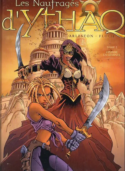Couverture de l'album Les Naufragés d'Ythaq Tome 2 Ophyde la géminée