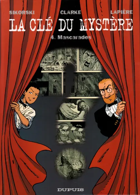 La Clé du mystère Tome 4 Mascarades