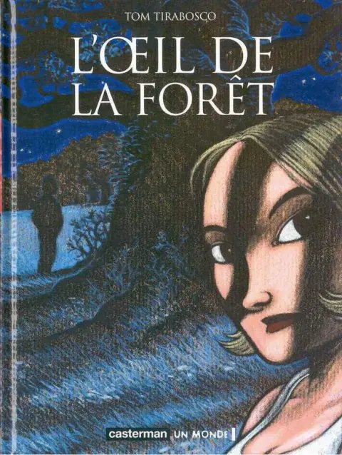 L'Oeil de la forêt