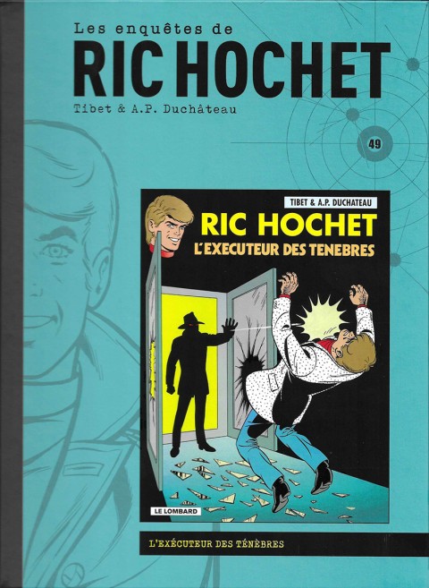 Les enquêtes de Ric Hochet Tome 49 L'exécuteur des ténébres