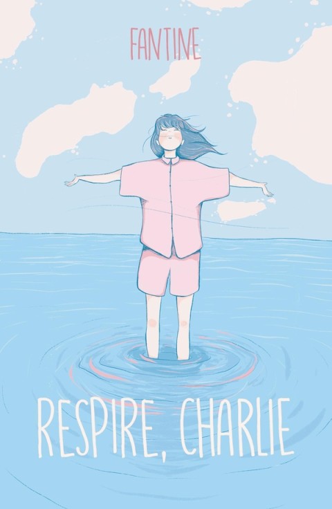 Respire, Charlie