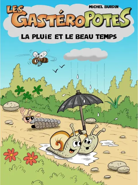 Les GastéroPotes Tome 8 La Pluie et le beau Temps