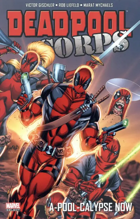 Deadpool Corps - A-pool-calypse Now