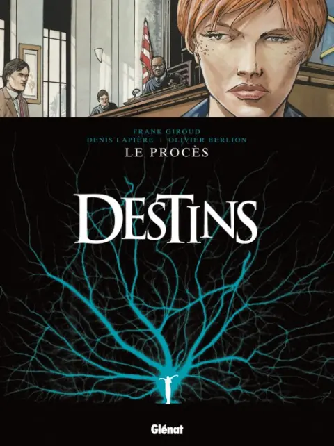 Destins Tome 9 Le procès