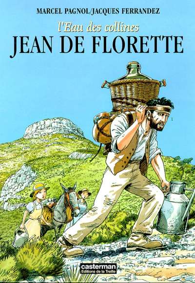 Couverture de l'album L'eau des collines Tome 1 Jean de Florette