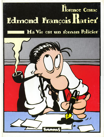 Couverture de l'album Edmond François Ratier Ma vie est un roman policier