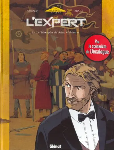 L'Expert Tome 1 Le triomphe de Saint Waldemar