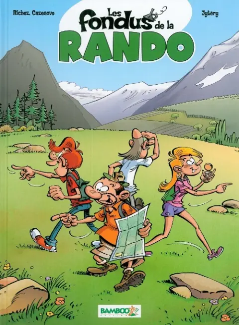 Les Fondus Tome 10 Les fondus de la rando
