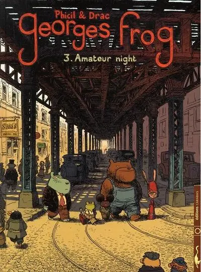 Georges Frog Tome 3 Amateur night