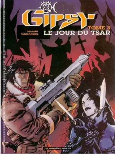 Gipsy Tome 3 Le jour du Tsar
