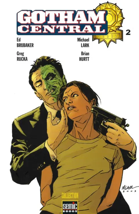 Gotham Central Tome 2 Pour moitié