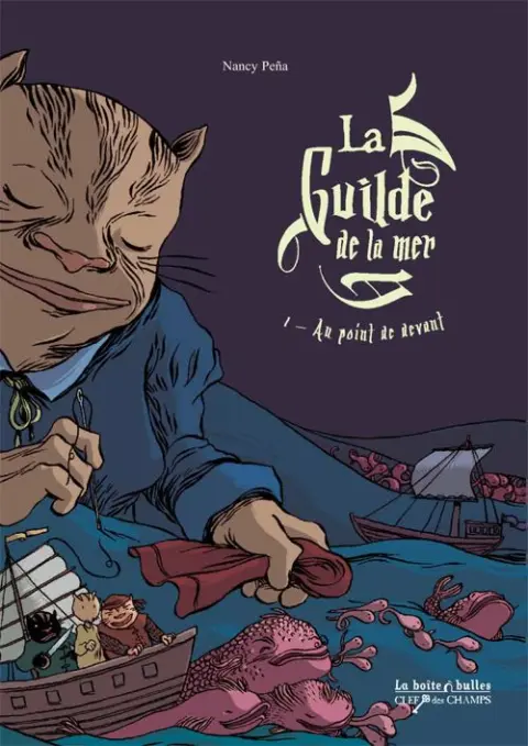 La Guilde de la mer Tome 1 Au point de devant