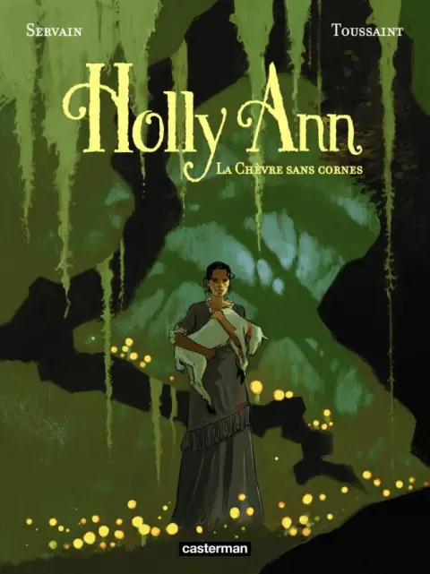 Holly Ann Tome 1 La Chèvre sans cornes