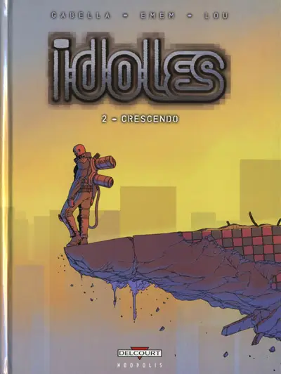 Idoles Tome 2 Crescendo