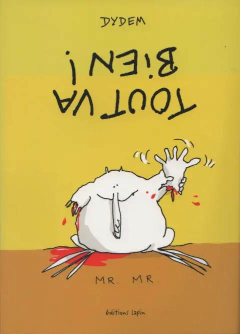 Mr. Mr. Tome 1 Tout va bien !