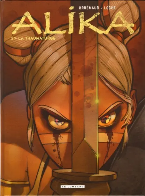 Alika Tome 2 La thaumaturge