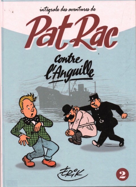 Couverture de l'album Pat Rac reporter Éditions du Taupinambour Tome 2 Pat Rac contre l'Anguille