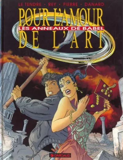 Pour l'amour de l'art Tome 2 Les anneaux de Babel
