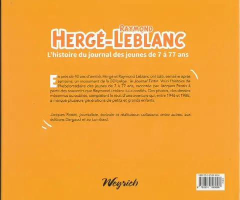 Verso de l'album Hergé-Raymond Leblanc - L'histoire du journal des jeunes de 7 à 77 ans