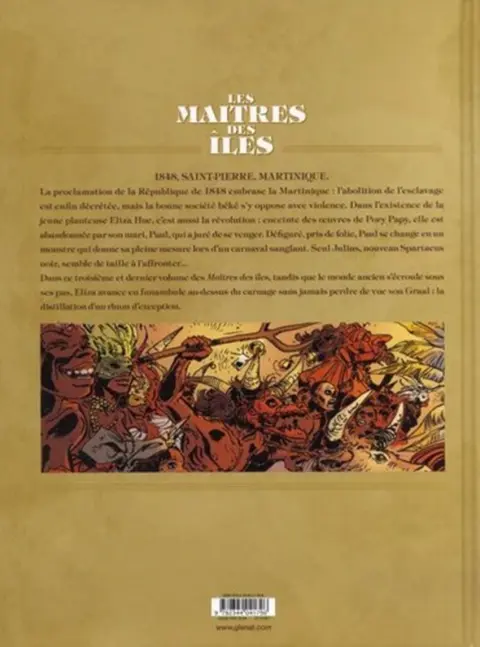 Verso de l'album Les maîtres des îles Tome 3 Saint-Pierre, Martinique, 1848