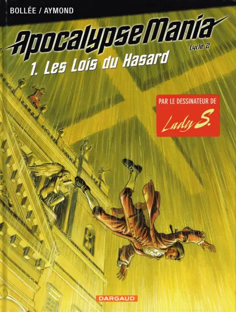 Autre de l'album Apocalypse Mania Tome 6 Les lois du hasard